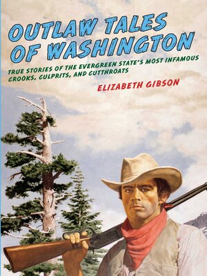 cover image of Outlaw Tales of Washington